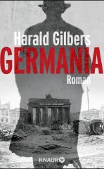 Darstellung der Titelseite des Buchs „Germania“ von Harald Gilbers